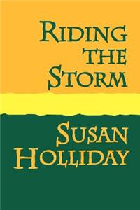 Riding the Storm