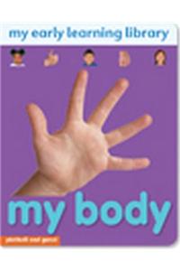 My Early Learning Library: My Body