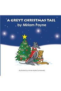 A Greyt Christmas Tail