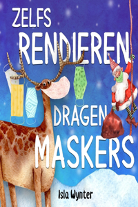 Zelfs Rendieren Dragen Maskers