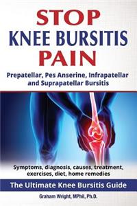 Stop Knee Bursitis Pain
