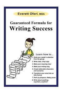 Guaranteed Formula for Writing Success