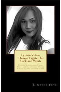Lynton Vinas - Demon Fighter In Black and White