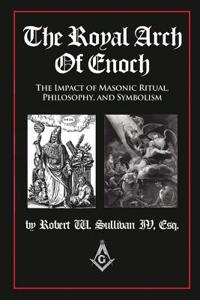 The Royal Arch of Enoch