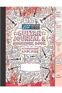 Guitar Journal and Homework Book (Red): TAB paper, Staff Paper, Manuscript Paper, Theory Tools, Practice Planner, Notebook Paper, Chord Charts, Goal ... Method Guitar Journal and Homework Book)