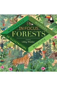 In Focus: Forests