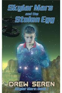 Skylar Mars and the Stolen Egg