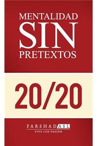 Mentalidad Sin Pretextos