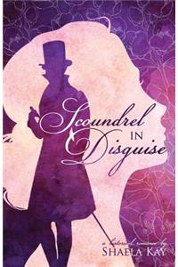 Scoundrel In Disguise