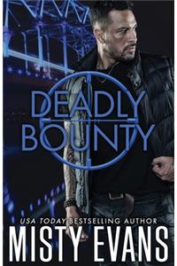 Deadly Bounty