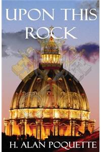 Upon This Rock