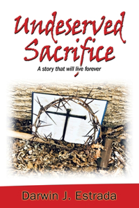 Undeserved Sacrifice