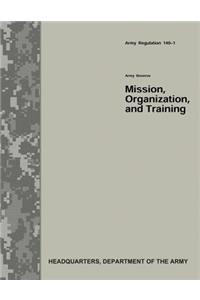Army Reserve Mission, Organization, and Training (Army Regulation 140-1)