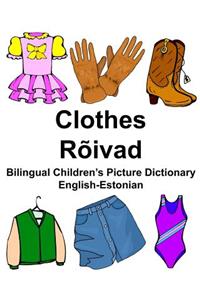 English-Estonian Clothes/Rõivad Bilingual Children's Picture Dictionary