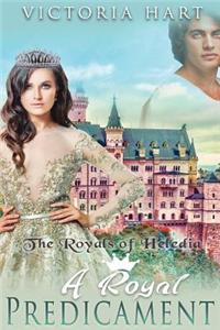 A Royal Predicament