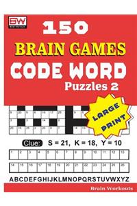 150 Brain Games - CODE WORD Puzzles 2