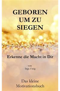 Geboren um zu Siegen