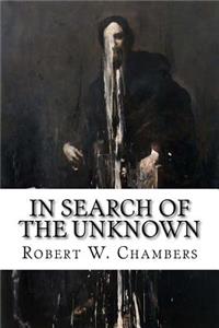 In Search of the Unknown