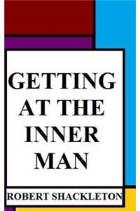Getting at the Inner Man