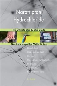 Naratriptan Hydrochloride; The Ultimate Step-By-Step Guide