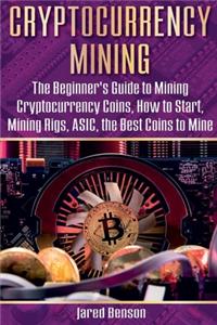 Cryptocurrency Mining