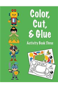 Color, Cut, & Glue Activity Book Three