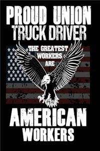 Proud Union Truck Driver