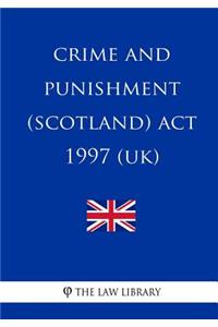 Crime and Punishment (Scotland) Act 1997