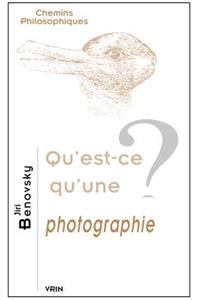 Qu'est-Ce Qu'une Photographie?