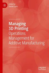 Managing 3D Printing