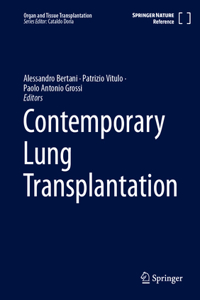 Contemporary Lung Transplantation