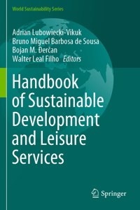 Handbook of Sustainable Development and Leisure Services