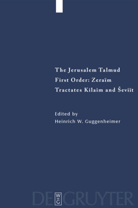 Jerusalem Talmud, Tractates Kilaim and Seviit