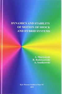 Dynamics and Stability of Motion of Shock and Hybrid Systems