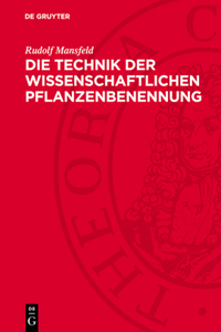 Die Technik Der Wissenschaftlichen Pflanzenbenennung