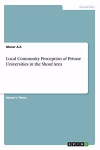 Local Community Perception of Private Universities in the Shouf Area