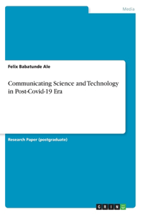 Communicating Science and Technology in Post-Covid-19 Era