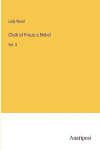 Cloth of Frieze a Nobel