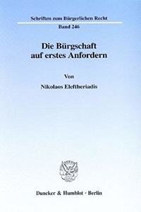 Die Burgschaft Auf Erstes Anfordern