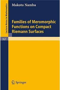 Families of Meromorphic Functions on Compact Riemann Surfaces