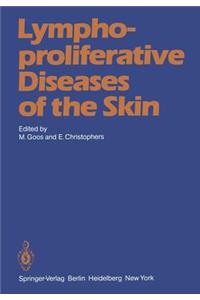 Lymphoproliferative Diseases of the Skin