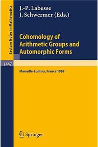 Cohomology of Arithmetic Groups and Automorphic Forms