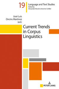 Current Trends in Corpus Linguistics