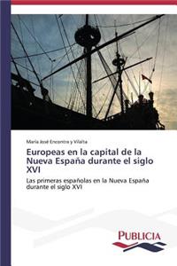 Europeas en la capital de la Nueva España durante el siglo XVI