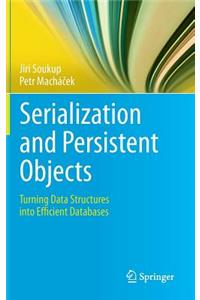 Serialization and Persistent Objects