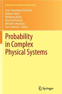 Probability in Complex Physical Systems