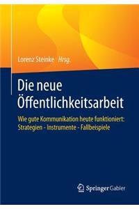 Die neue Öffentlichkeitsarbeit