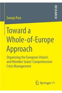 Toward a Whole-Of-Europe Approach