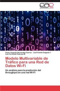 Modelo Multivariable de Trafico Para Una Red de Datos Wi-Fi