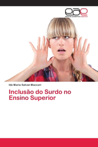 Inclusão do Surdo no Ensino Superior